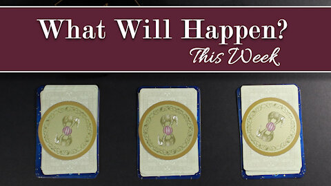 🔮 What Will Happen This Week? 🔮 Know Thyself 🔮 Pick a Card Tarot Reading