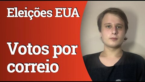 Eleições EUA: Votos por correio podem fazer apuração durar dias