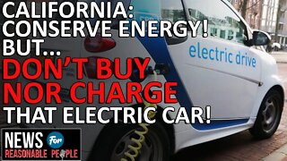 Californians Told Not to Charge Electric Cars Days After Gas Car Sales Ban