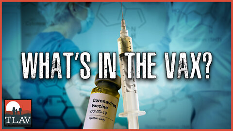 What's In The Vax? 1/18/22