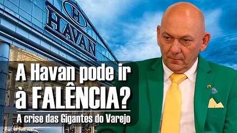 A Havan pode ir à FALÊNCIA? Entenda a CRISE das Gigantes do Varejo Brasileiro | DOCUMENTÁRIO