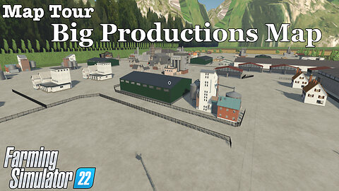 Map Tour | Big Productions Map | Farming Simulator 22