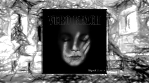 VERO BEACH - MIGUEL HUERTA (PROD BY WAYABEAT)