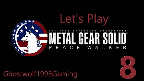 Let's Play Metal Gear Solid Peace Walker Episode 8: Destroy the Barricade