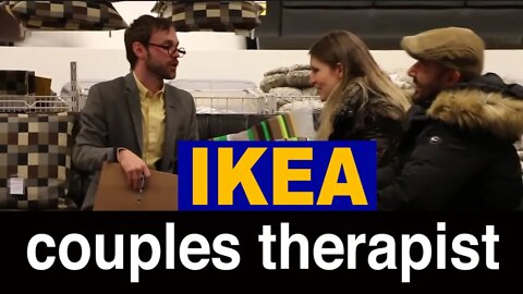 Guy pretends to be IKEA couples therapist