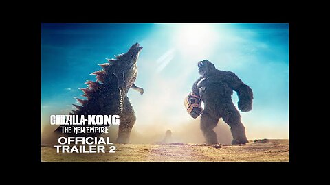 Godzilla x Kong_ The New Empire _ Official Trailer 2