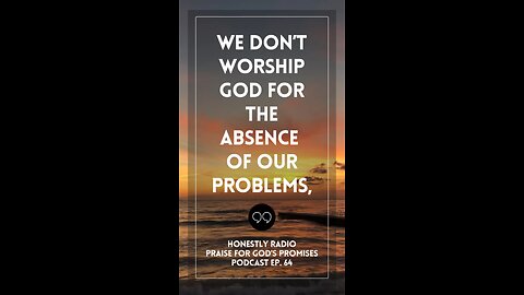 We praise Jesus for the way He intervenes, redeems & fulfills His promises. | Honestly Radio Podcast