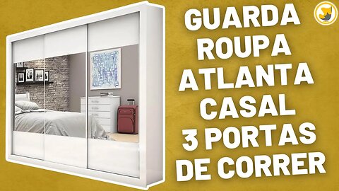 Guarda Roupa Atlanta Casal 3 Portas de Correr