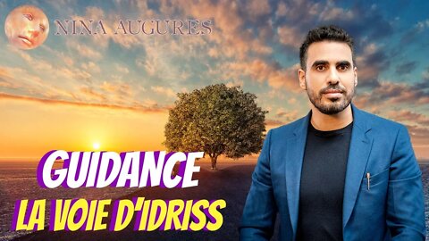 La voie d'Idriss 19/05/2022