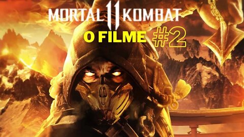 MORTAL KOMBAT 11 O filme [DUBLADO] campanha EP02