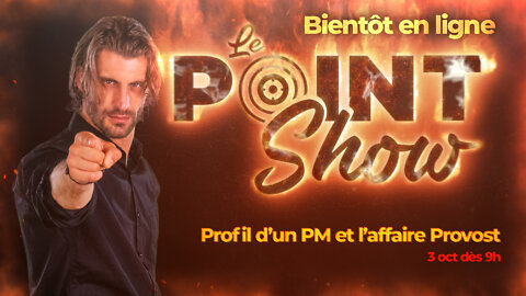 Le Point Show | Profil du PM et L'affaire Provost