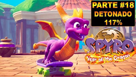 Spyro 3: Year Of The Dragon Remasterizado - [Parte 18] - Dublado PT-BR - Detonado 117%