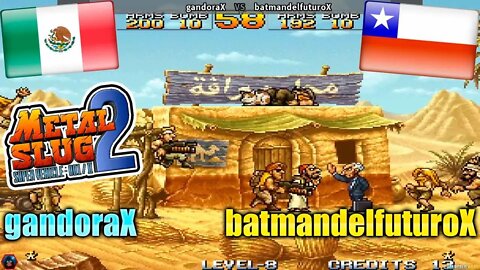 Metal Slug 2 (gandoraX and batmandelfuturoX) [Mexico and Chile]