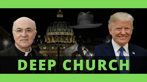 DEEP CHURCH | ARCEBISPO VIGANÒ ESCREVE CARTA HISTÓRICA A DONALD TRUMP