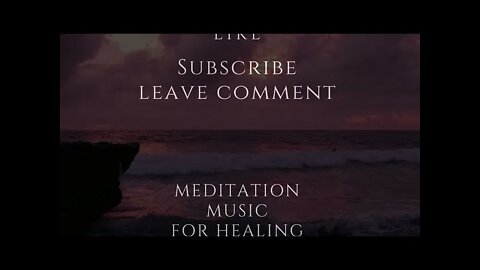 MEDITATION, MEDITATION MUSIC FOR HEALING, MANIFESTATION, HEALING MEDITATION, RELAXATION, SLEEP MUSIC