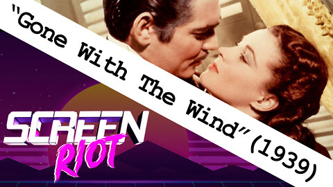 Gone with the Wind (1939) Movie Review