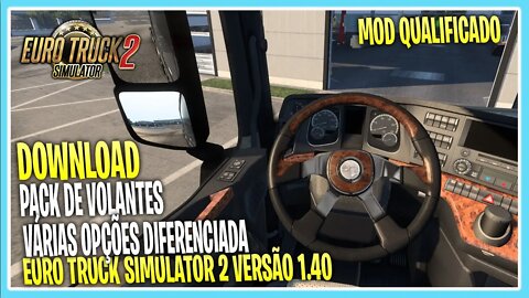 PACK DE VOLANTES 1.40 EURO TRUCK SIMULATOR VERSÃO 1.40