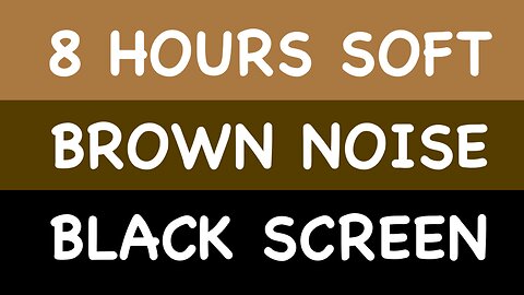 Softened Brown Noise, Black Screen 8 hours ASMR (headphones recommended)