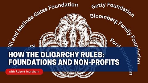 How the Oligarchy Rules: Foundations and Non-Profits