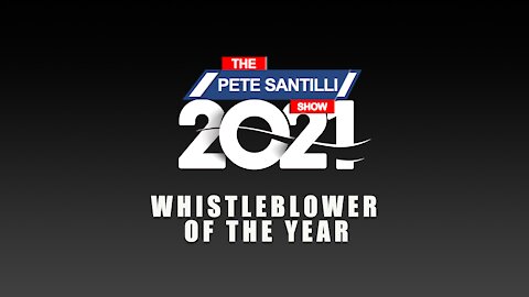 2020 PETE'S AWARDS - WHISTLEBLOWER OF THE YEAR OF 2021