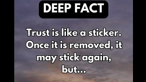 Trust is like a sticker. Once it is removed,it may stick again, but...