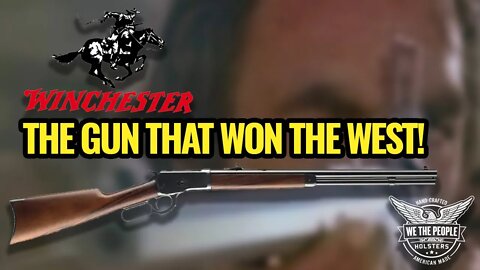 The History of Winchester Repeating Arms