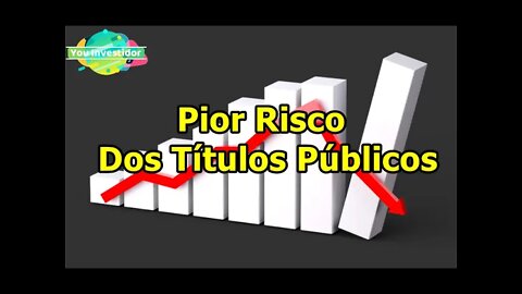 Quais os Risco do Tesouro Direto