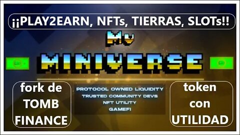 MINIVERSE español 🤑🤑 Fork de TOMB FINANCE con NFT PLAY2EARN