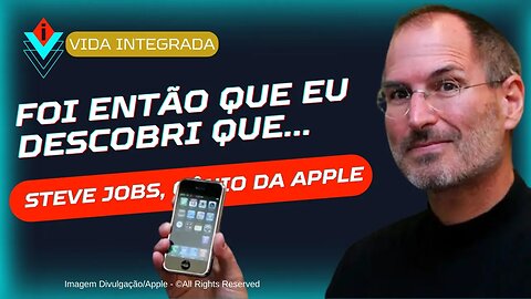 Steve Jobs: O melhor discurso de todos os tempos. Não perca!