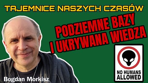 Podziemne bazy i ukrywana prawda start 20.15