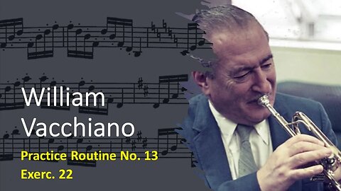 [TRUMPET DAILY ROUTINES] William Vacchiano Practice Routine 13