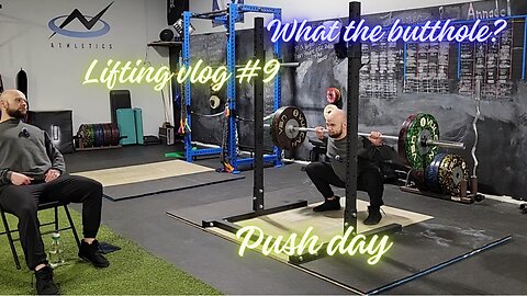 Lifting Vlog #9 What the Butthole?