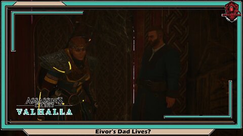 Assassin's Creed Valhalla- Eivor's Dad Lives?