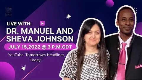 Live with Dr. Manuel and Sheva Johnson