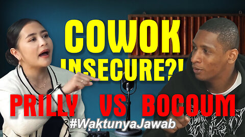 CEWEK INDEPENDENT BIKIN COWOK INSECURE?! #WaktunyaJawab