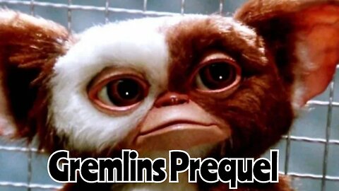 Gremlins Prequel