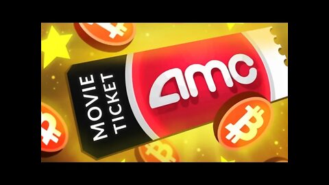 AMC To Accept Bitcoin for Tickets & Concessions By Year End Through Their Online Portal - Aug 9 2021