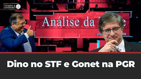 Dino no STF e Gonet na PGR. Acompanhe a análise de Paulo Moura