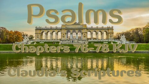 The Bible Series Bible Book Psalms Chapters 76-78 Audio