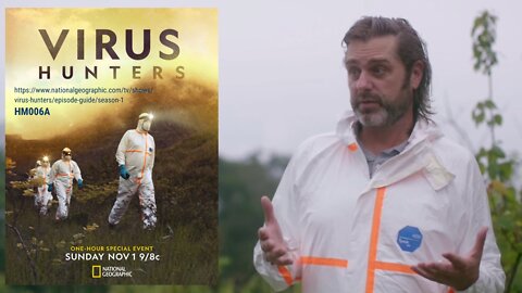 (2020, Nov 02) National Geographic: "Virus Hunters" (EcoHealth, Liberia, Ebola, bats, James Desmond)