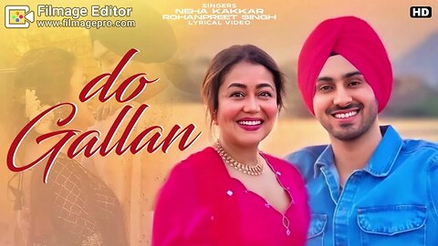 DO GALLAN - Neha Kakkar & Rohanpreet Singh | Garry Sandhu | Anshul Garg | Punjabi Song