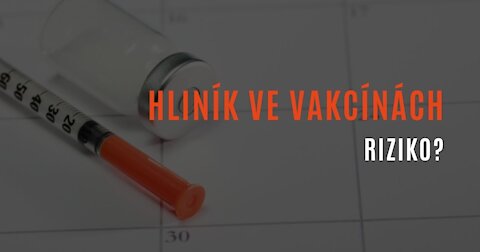 Dr. Palevsky - Představuje hliník ve vakcínách zdravotní riziko?