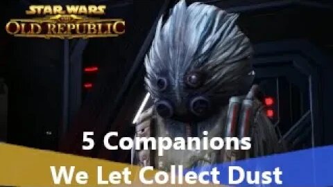 SWTOR 5 Companions Who Almost Never Leave the Ship