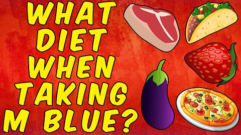 The Best Diet To Eat When Taking Methylene Blue?