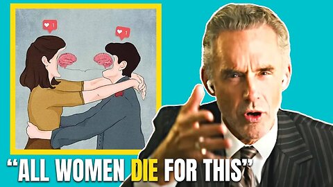 Jordan Peterson: What Women Really Want in Men