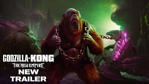 Godzilla x Kong - The New Empire - New Hollywood Trailer HD