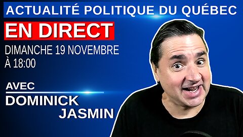 APDQ en Direct, tous les dimanches à 18:00 - 19 novembre 2023