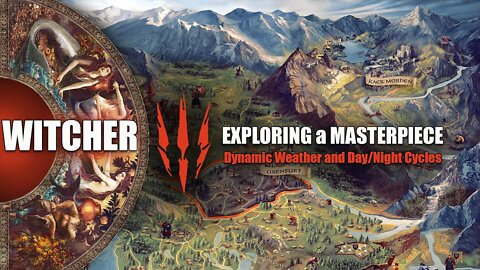 Witcher 3 / Exploring a Masterpiece / Dynamic Weather and Day/Night Cycles