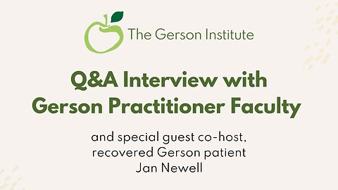 Gerson Therapy Q&A with Gerson Institute Faculty