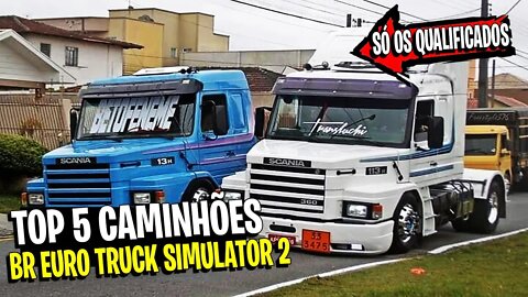 TOP 5 CAMINHÕES ETS2 - Euro Truck Simulator 2 - ABRIL 2022